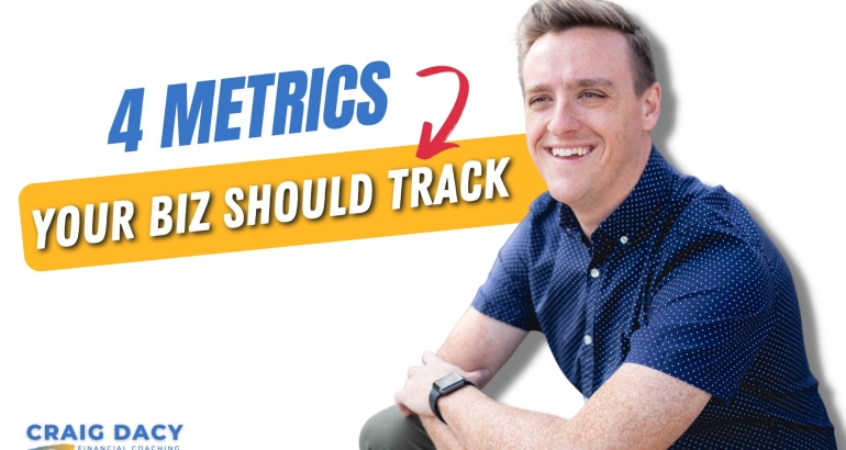 4 Key Metrics Every Business Owner Should Track