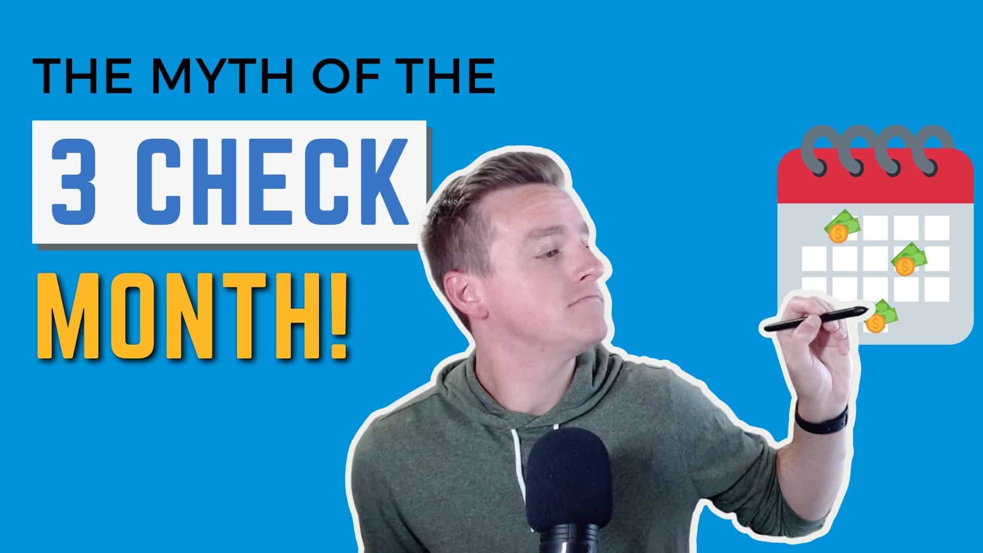 BREAKING NEWS: The 3 Paycheck Month is a Myth!